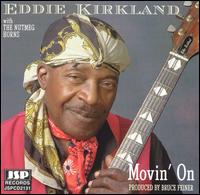 Eddie Kirkland - Movin' On lyrics