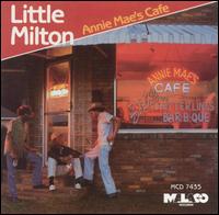 Little Milton - Annie Mae's Cafe lyrics