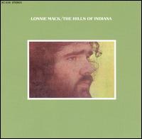 Lonnie Mack - The Hills of Indiana lyrics
