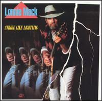 Lonnie Mack - Strike Like Lightning lyrics