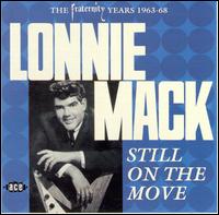 Lonnie Mack - Still on the Move lyrics