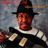 Magic Slim - Highway Is My Home lyrics