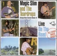 Magic Slim - Chicago Blues Session, Vol. 18: Live on the Road lyrics