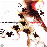 Coco Montoya - Dirty Deal lyrics