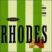 Sonny Rhodes - The Blues Is My Best Friend lyrics