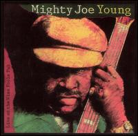 Mighty Joe Young - Live at the Wise Fools Pub lyrics