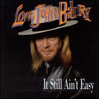 Long John Baldry - It Still Ain't Easy lyrics
