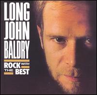 Long John Baldry - Rock with the Best lyrics