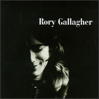 Rory Gallagher - Rory Gallagher lyrics