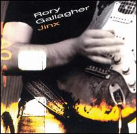 Rory Gallagher - Jinx lyrics