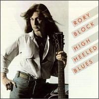 Rory Block - High Heeled Blues lyrics