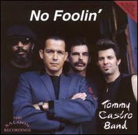 Tommy Castro - No Foolin' [live] lyrics