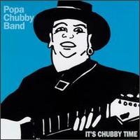 Popa Chubby - It's Chubby Time lyrics