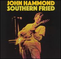 John Hammond, Jr. - Southern Fried lyrics