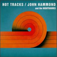 John Hammond, Jr. - Hot Tracks lyrics