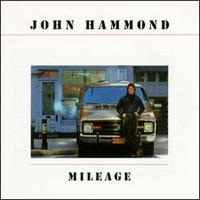 John Hammond, Jr. - Mileage lyrics