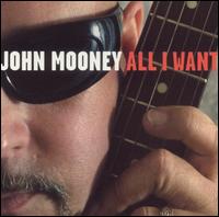 John Mooney - All I Want lyrics