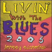 Johnny Nicholas - Livin' with the Blues lyrics