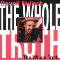 Darrell Nulisch - Whole Truth lyrics