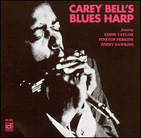 Carey Bell - Carey Bell's Blues Harp lyrics