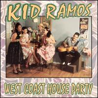 Kid Ramos - West Coast House Party lyrics