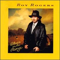 Roy Rogers - Blues on the Range lyrics