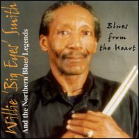 Willie "Big Eyes" Smith - Blues from the Heart lyrics