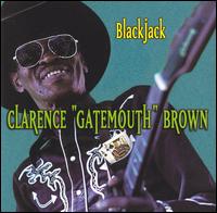 Clarence "Gatemouth" Brown - Black Jack lyrics