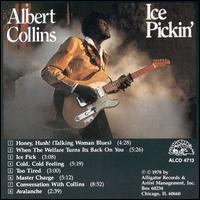 Albert Collins - Ice Pickin' lyrics