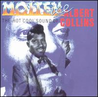Albert Collins - Molten Ice lyrics