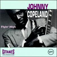 Johnny Copeland - Flyin' High lyrics