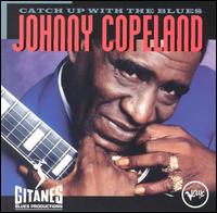 Johnny Copeland - Catch up with the Blues lyrics