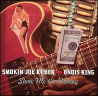 Smokin' Joe Kubek - Show Me the Money lyrics