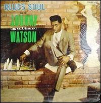 Johnny "Guitar" Watson - The Blues Soul of Johnny Guitar Watson lyrics