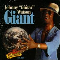 Johnny "Guitar" Watson - Giant lyrics