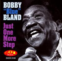 Bobby "Blue" Bland - Just One More Step lyrics