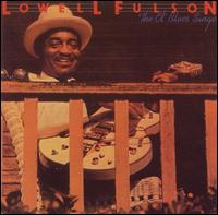 Lowell Fulson - The Ol' Blues Singer lyrics