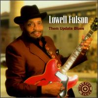 Lowell Fulson - Them Update Blues lyrics