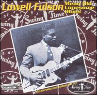 Lowell Fulson - Mean Old Lonesome Blues lyrics