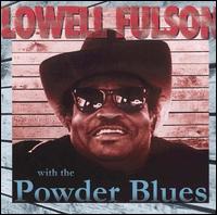 Lowell Fulson - Lowell Fulson With the Powder Blues Band lyrics