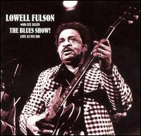 Lowell Fulson - The Blues Show! Live at Pit Inn 1980 lyrics