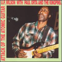 U.P. Wilson - Attack of the Atomic Guitar [live] lyrics