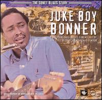 Juke Boy Bonner - The Sonet Blues Story lyrics
