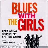 Big Time Sarah - Blues with the Girls lyrics