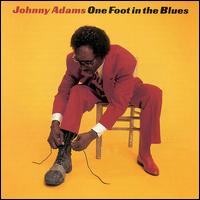 Johnny Adams - One Foot in the Blues lyrics