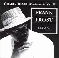 Frank Frost - Jelly Roll King lyrics