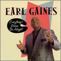 Earl Gaines - Everything's Gonna Be Alright lyrics