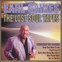 Earl Gaines - The Lost Soul Tapes lyrics