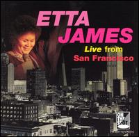 Etta James - Live from San Francisco lyrics