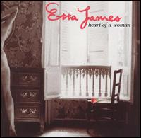 Etta James - The Heart of a Woman lyrics